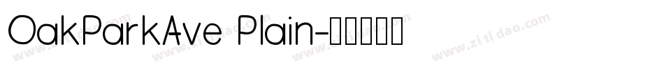 OakParkAve Plain字体转换